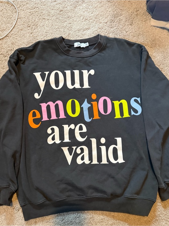 The Mayfair Group Tops - Your Emotions Are Valid Black Graphic Sweatshirt